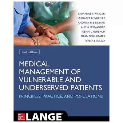 Medical Management of Vulnerable &amp; Underserved Patients