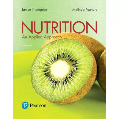 Nutrition: Applied Approach (w/out Access)