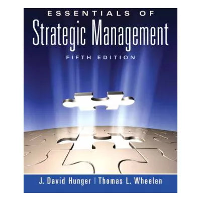 Essen of Strategic Management