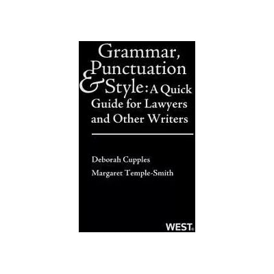 Cupples &amp; Temple-Smith's Grammar, Punctuation &amp; Style