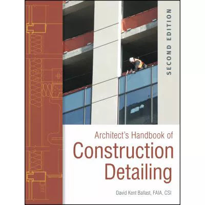 Architect's Handbook of Construction Detailing